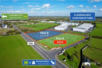 2.2 Acre Plot  B  at Claregalway Corporate Park, Claregalway, Co. Galway