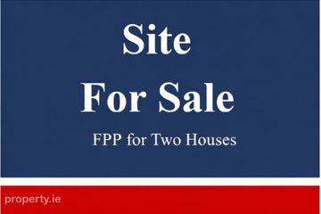 Residential Development Site  FPP for 2 detached houses at Coolcotts, Wexford Town, Co. Wexford