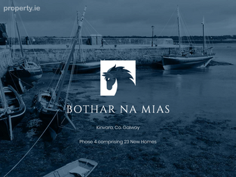 Bothar Na Mias, Dungory West, Kinvara, Co. Galway