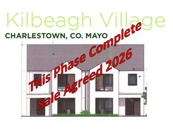 Kilbeagh Village, Charlestown, Co. Mayo