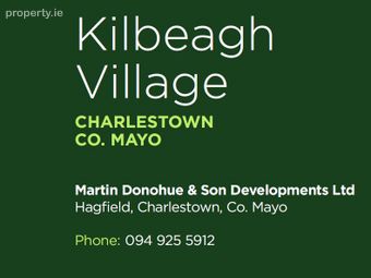 Kilbeagh Village, Charlestown, Co. Mayo - Image 2