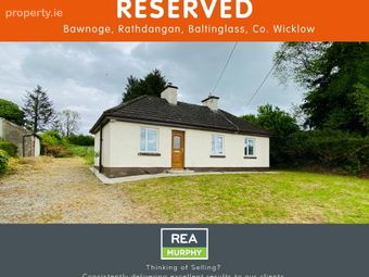 Bawnoge, Rathdangan, Baltinglass, Co. Wicklow, Baltinglass, Co. Wicklow