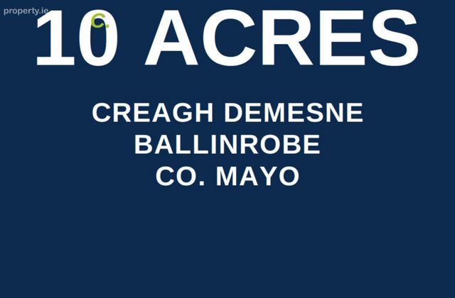 Creagh, Ballinrobe, Co. Mayo - Click to view photos