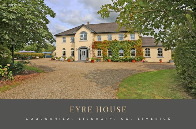 Eyre House, Coolnahila, Lisnagry, Co. Limerick - Click to view photos
