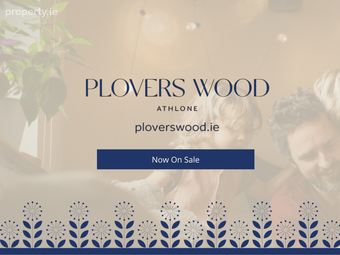 Plovers Wood, Plovers Wood, Kilnafaddoge, Athlone, Co Westmeath, Athlone, Co. Westmeath