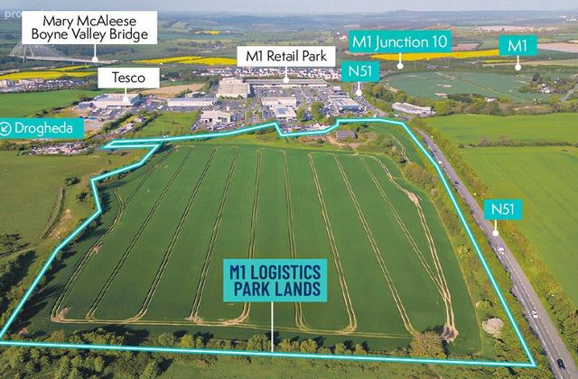 M1 Logistics Park Lands, Mell, Drogheda. Co. Louth, Drogheda, Co. Louth - Click to view photos
