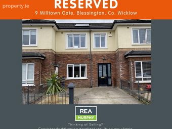 9 Milltown Gate, Blessington, Co. Wicklow, Blessington, Co. Wicklow