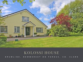 Kolossi House, Drumline, Newmarket On Fergus, Co. Clare, Newmarket on Fergus, Co. Clare