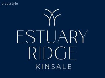 Type D, Estuary Ridge, Kinsale, Co. Cork, Cappagh, Kinsale, Co. Cork