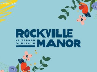 Rockville Manor, Kilternan, Dublin 18
