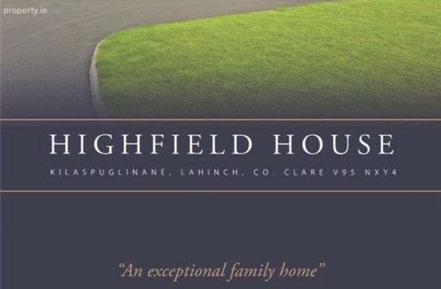 Highfield House, Kilaspuglinane, Lahinch, Co. Clare - Click to view photos