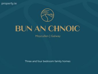 Bun An Chnoic, Bun An Chnoic, Moycullen, Co Galway, Moycullen, Co. Galway