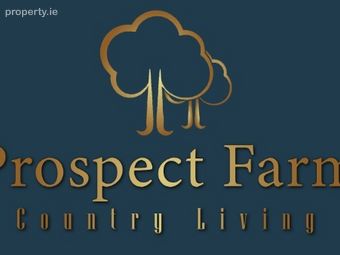 Prospect Farm , Innishannon, Innishannon, Co. Cork