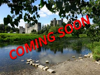 Coming Soon, Drumree, Co. Meath